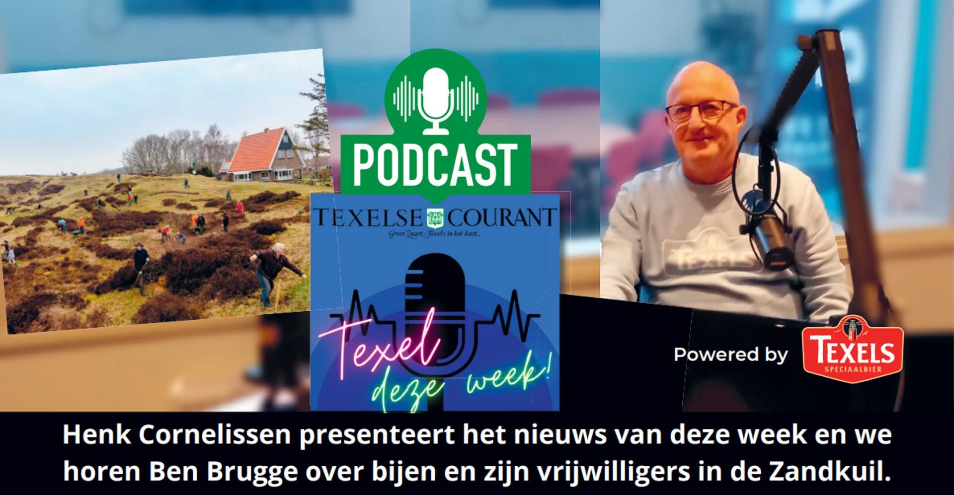 Podcast Texel Deze Week Maart De Texelse Courant