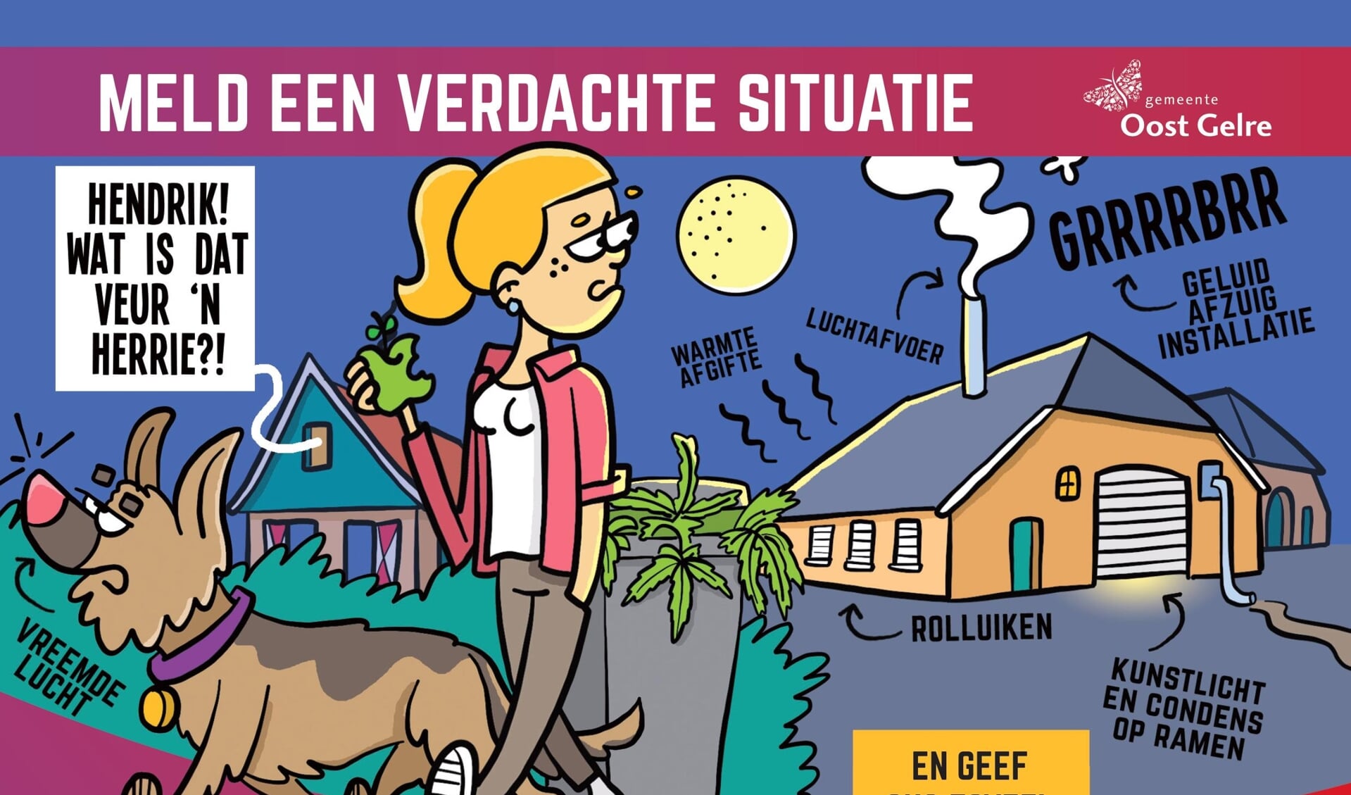 Doe vooral melding van een verdachte situatie, zo roept de gemeeente Oost Gelre op. Afbeelding: gemeente Oost Gelre