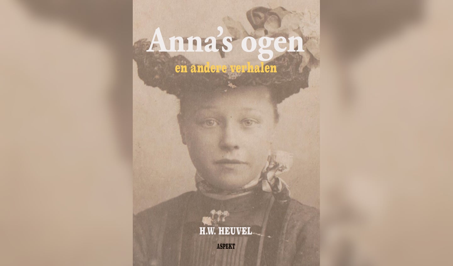 Omslag boek Anna’s ogen en andere verhalen (met een foto die nooit gemaakt had mogen worden). Foto: PR