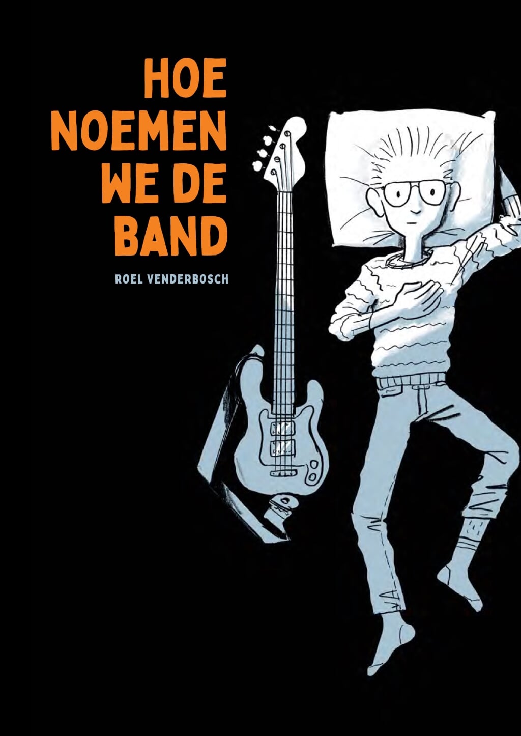 De cover van het stripboek over hoe spelen in een bandje het leven van een Achterhoekse puber vormgeeft. Foto: Roel Venderbosch