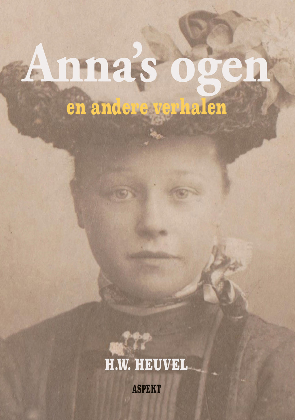 Omslag boek Anna’s ogen en andere verhalen (met een foto die nooit gemaakt had mogen worden). Foto: PR