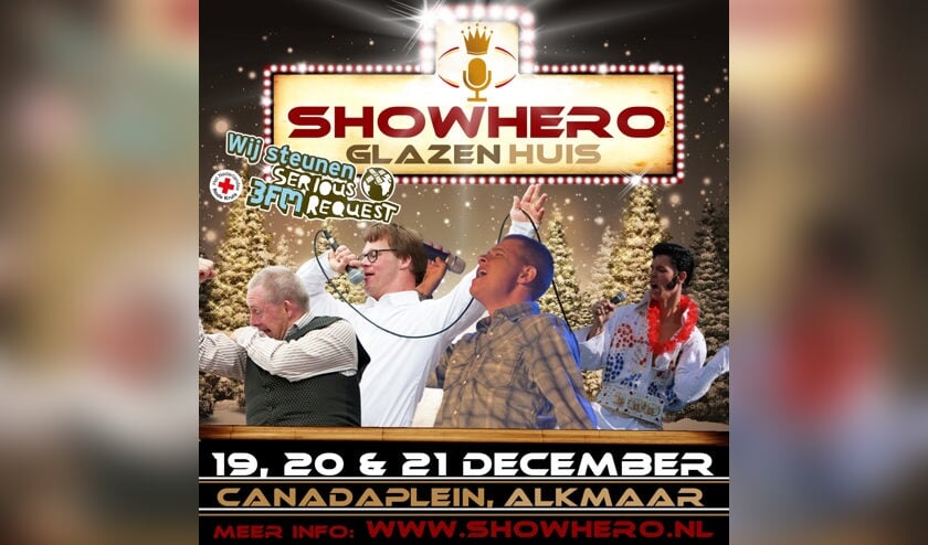 Stichting Showhero zet op 19, 20 en 21 december in Alkmaar het 'Showhero Glazen Huis' neer, om geld op te halen voor Serious Request