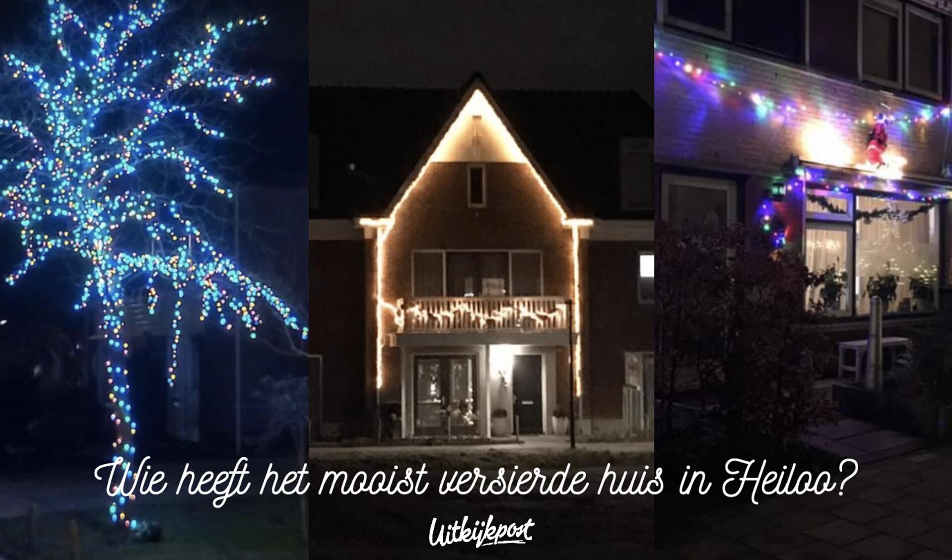 Wie heeft het mooiste kersthuis van Heiloo? 