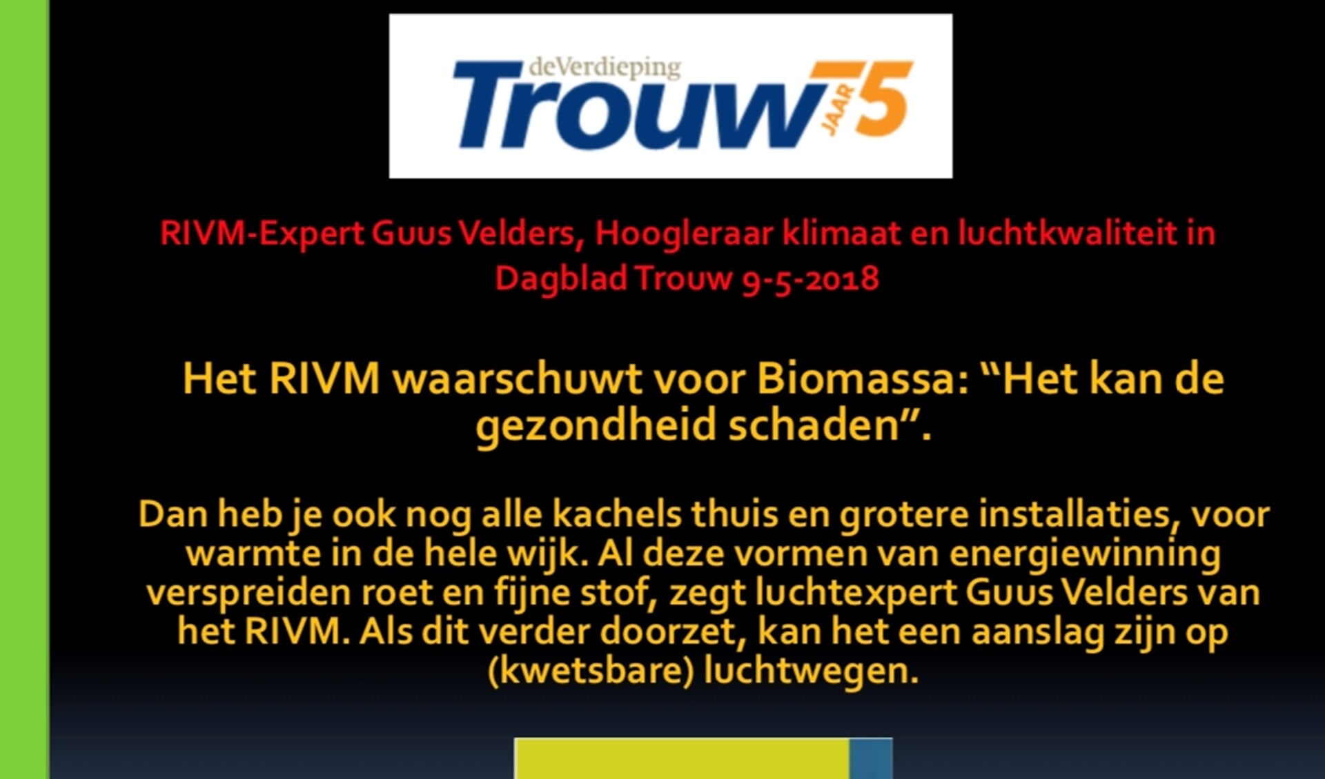 Uitspraak RIVM in Dagblad Trouw