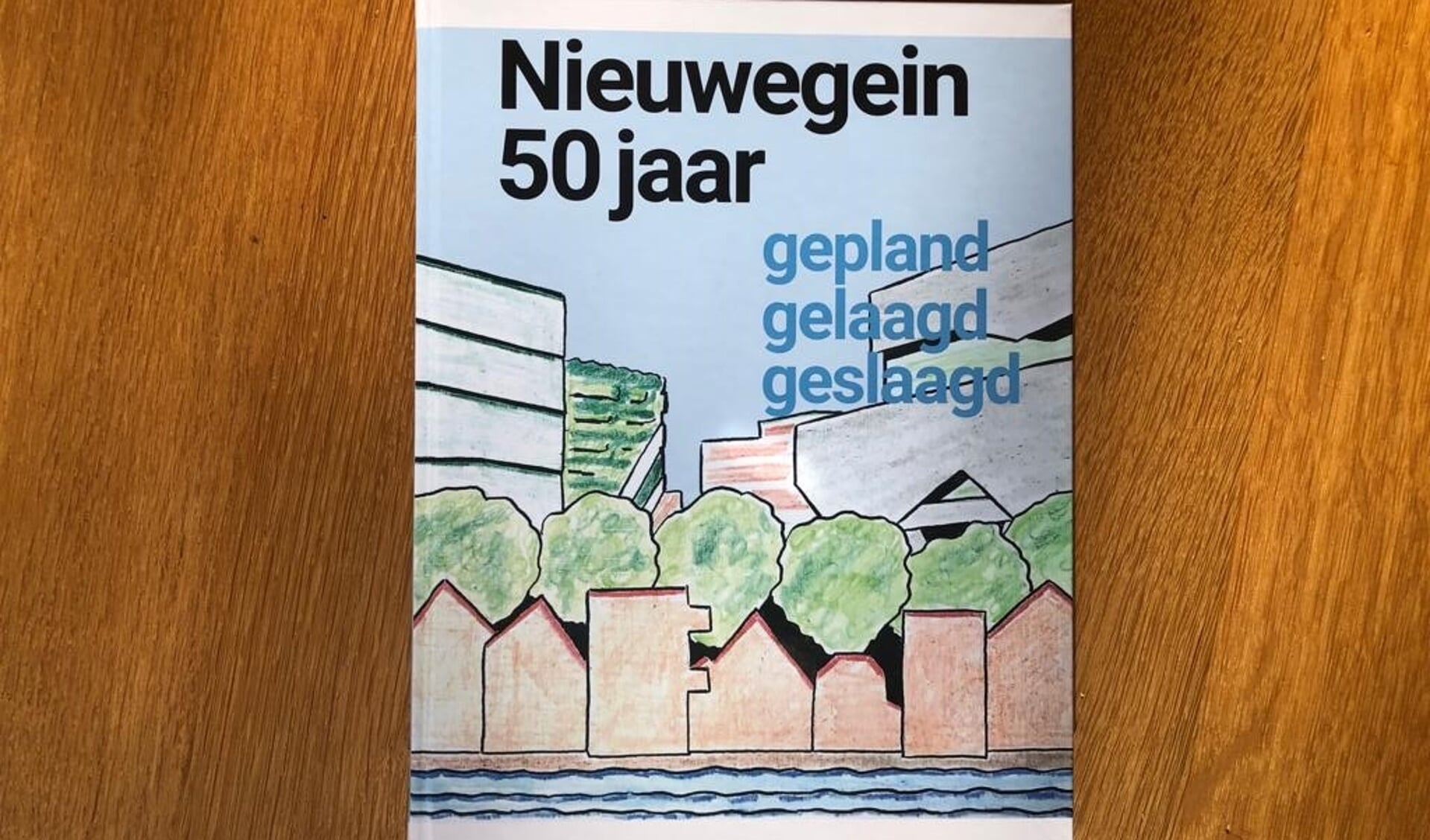 De omslag van het boek 'Nieuwegein 50 jaar', uitgebracht door De Historische Kring.