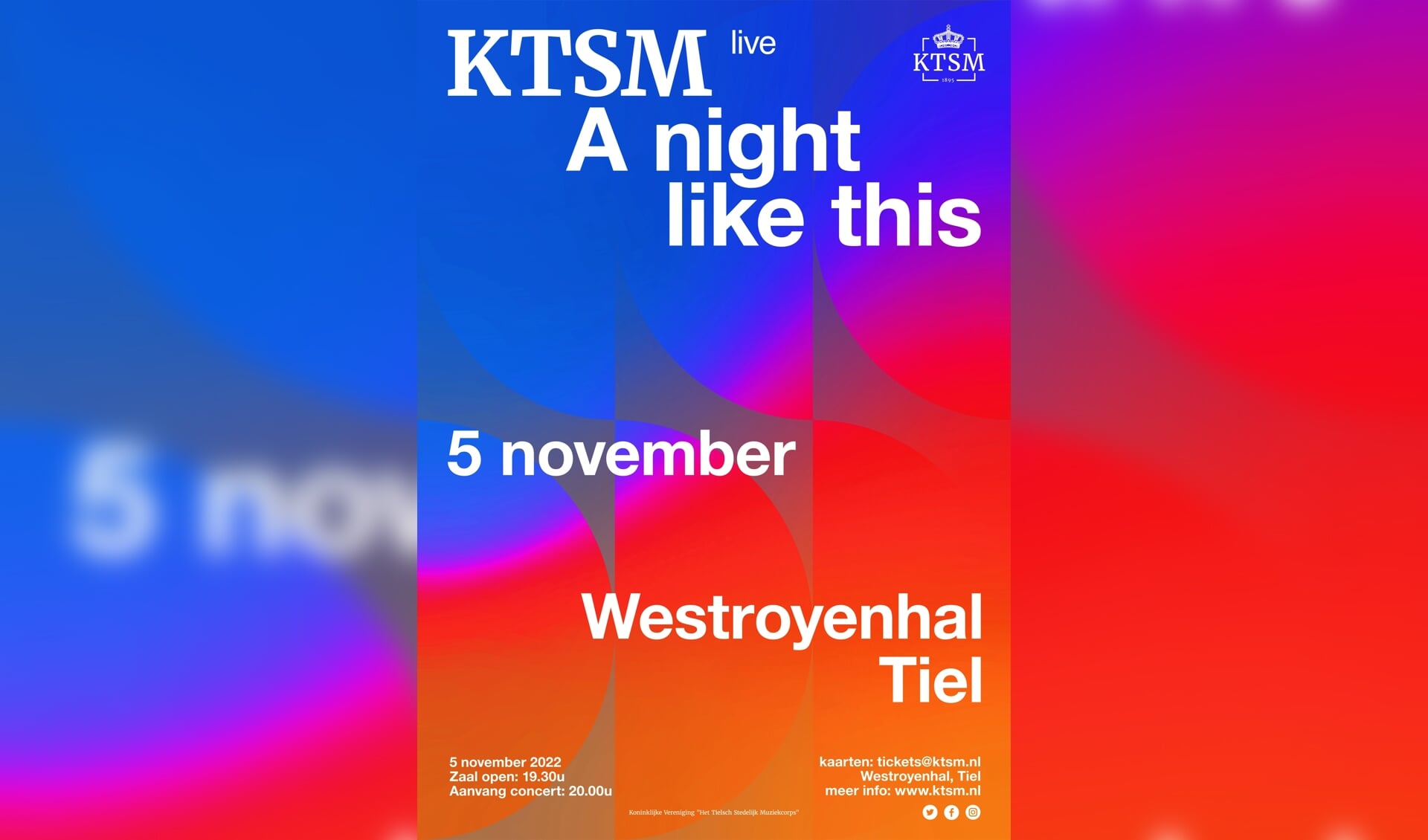 • 'A night like this', het grootste concert ooit van KTSM.