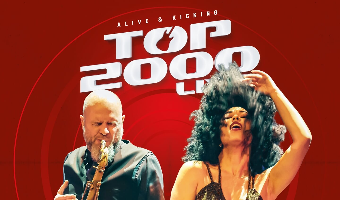Top 2000 live - Alive and kicking
