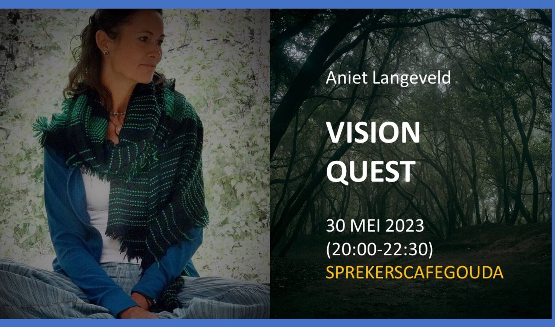 Lezing Vision Quest 30 mei 2023