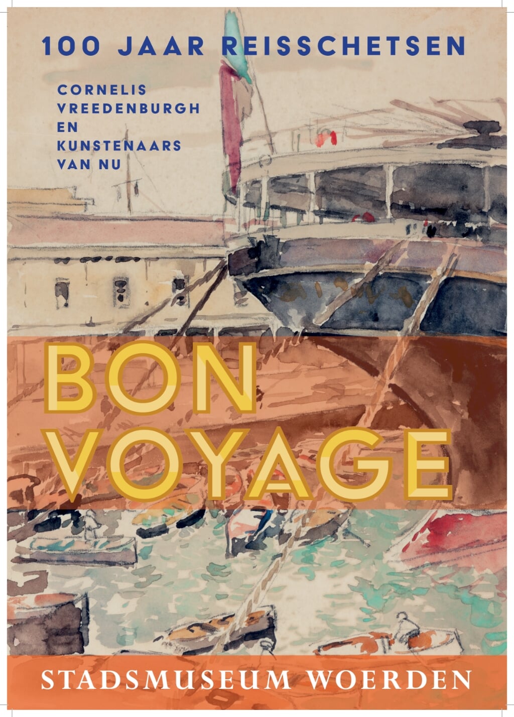 • Campagneposter van de tentoonstelling Bon Voyage. 