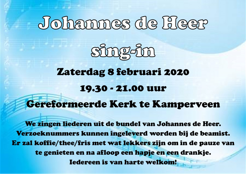 zaterdag 8 februari - Johannes de Heer sing-in Kamperveen