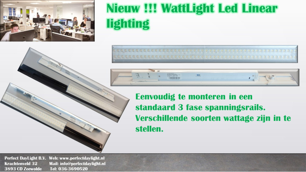 Nieuw !!! WattLight Led Linear lighting
