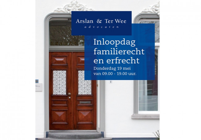 Arslan & Ter Wee Advocaten: Inloopdag familierecht en erfrecht