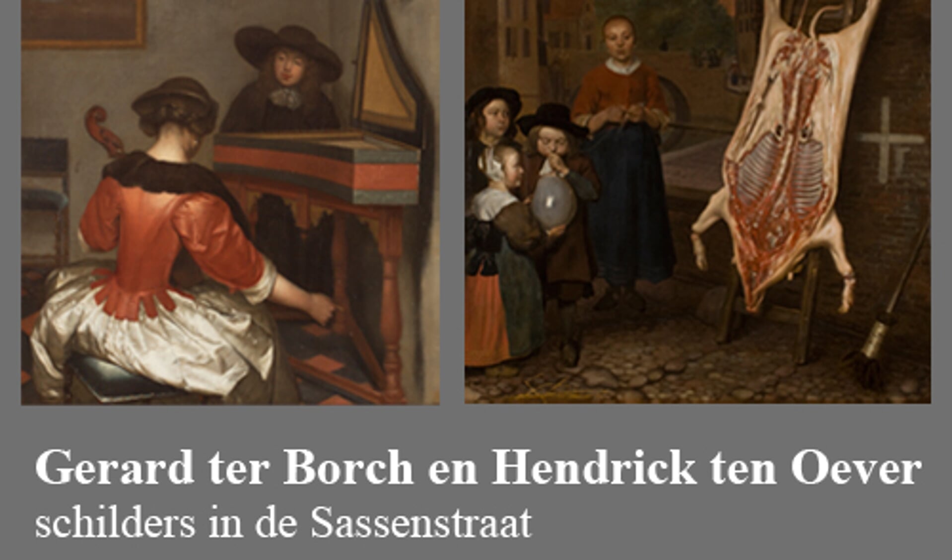 Gerard ter Borch en Hendrick ten Oever in het Stedelijk Museum