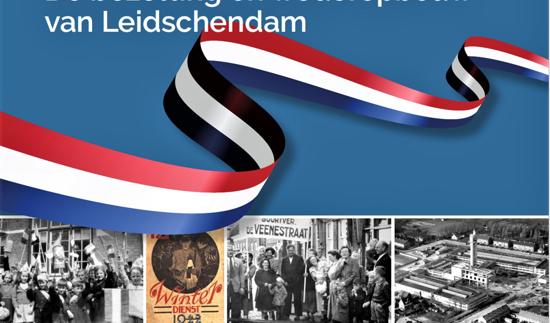 De cover van het boek.over de bezetting en wederopbouw van Leidschendam.