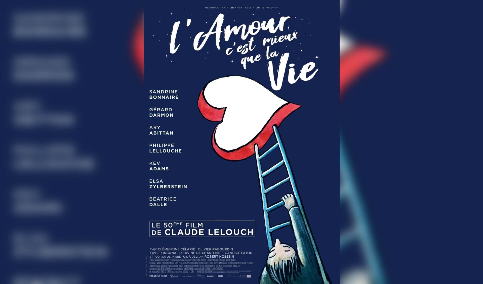 FIlmposter van  'l'Amour c'est mieux que la vie' met Sandrine Bonnaire, Ary Abittan, Philippe Lellouche, Béatrice Dalle en Kev Adams (foto: pr). 