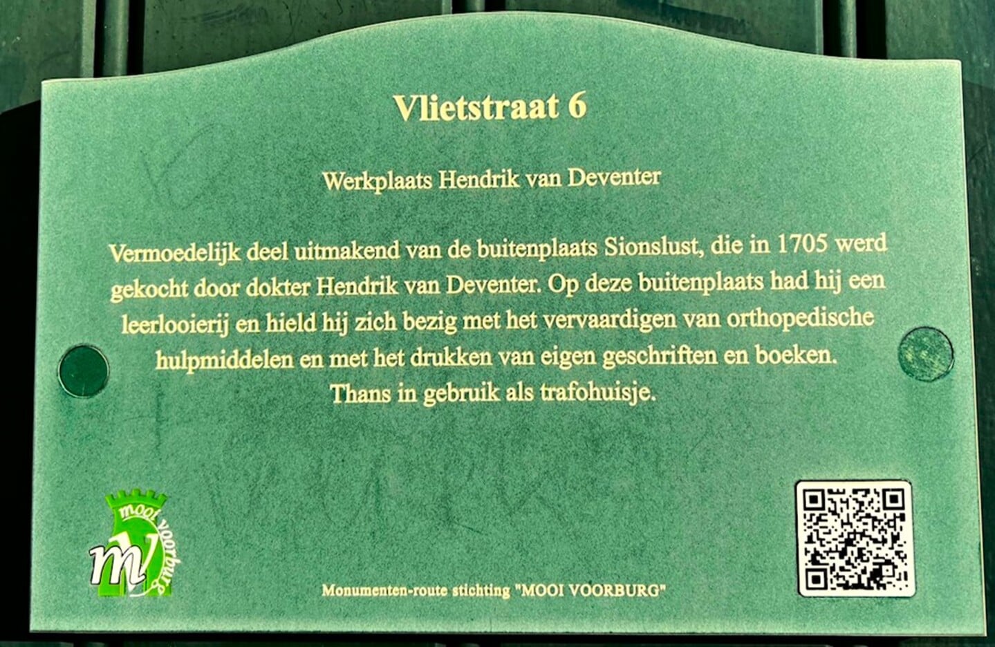 Het bordje op de werkplaats van Hendrik van Deventer aan de Vlietstraat 6.