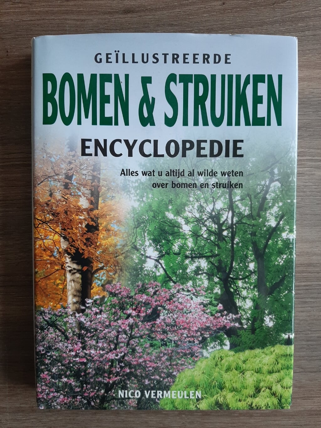 Geïllustreerde Bomen &amp; Struiken Encyclopedie