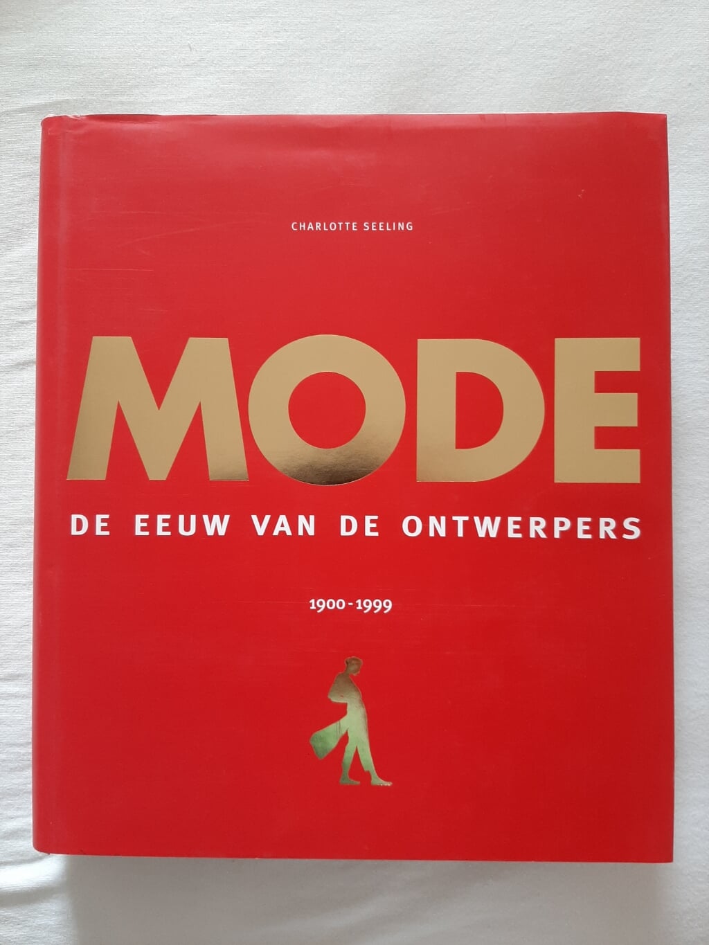 Charlotte Seeling - Mode, De Eeuw Van De Ontwerpers