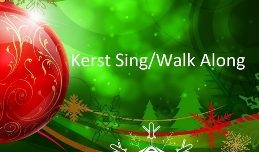 Kerst Sing Along en Kerst Walk Along op 23 december in Vierlingsbeek 
