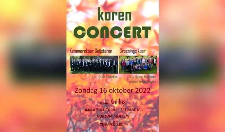 Korenconcert op zondag 16 oktober met als deelnemers het Groenings Koor en het Kemmerekoor. 