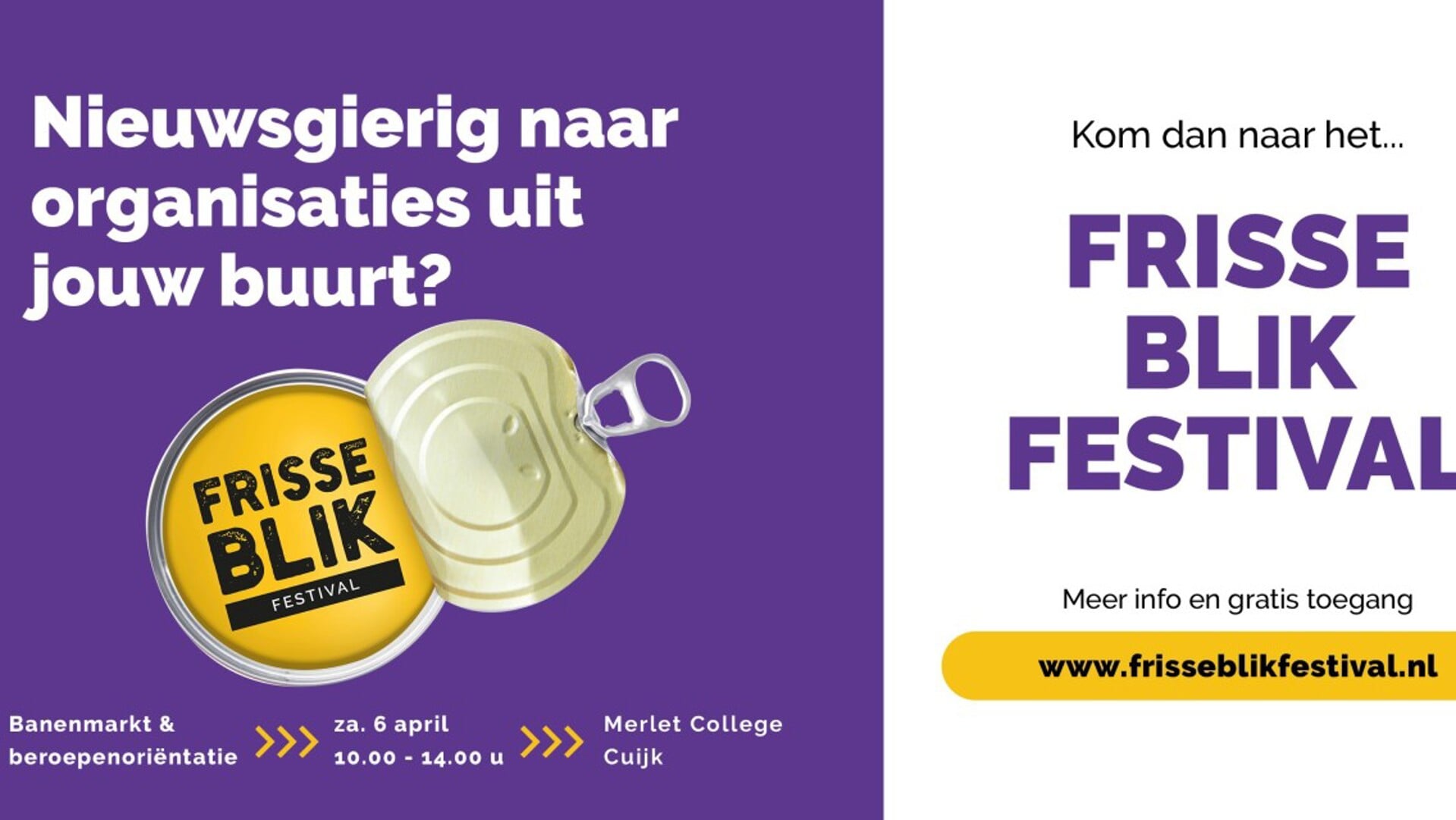 Frisse Blik Festival, zaterdag 6 april, Merlet College in Cuijk.