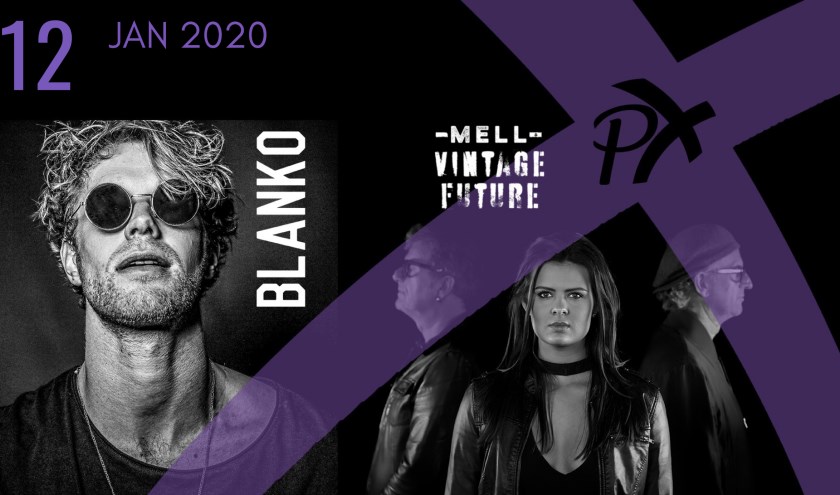 Blanko en Mell & Vintage Future spelen in PX10