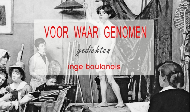 <p>'Voor waar genomen', de nieuwe dichtbundel van Inge Boulonois.</p>