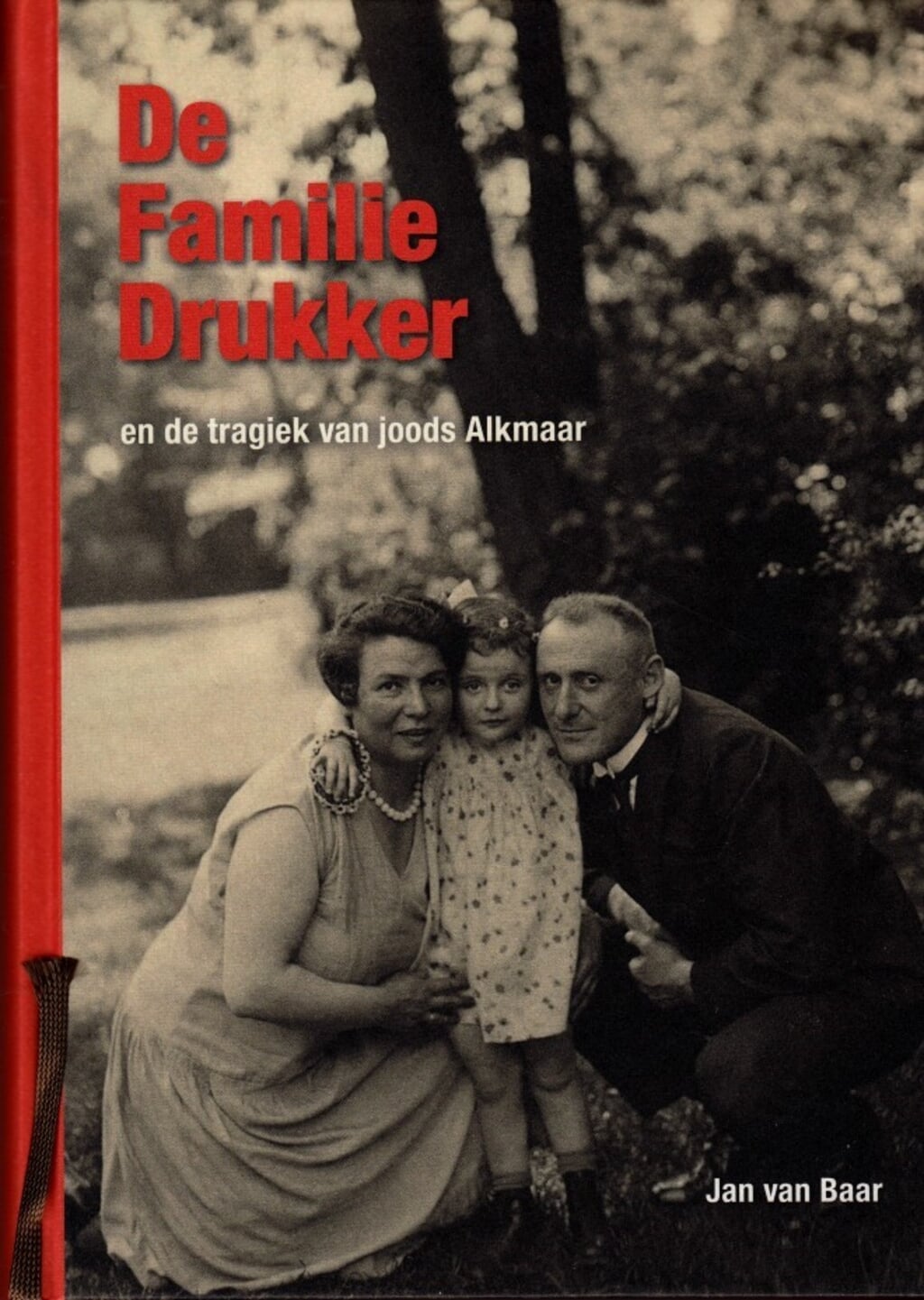 Jan van Baar schreef 'De Familie Drukker'