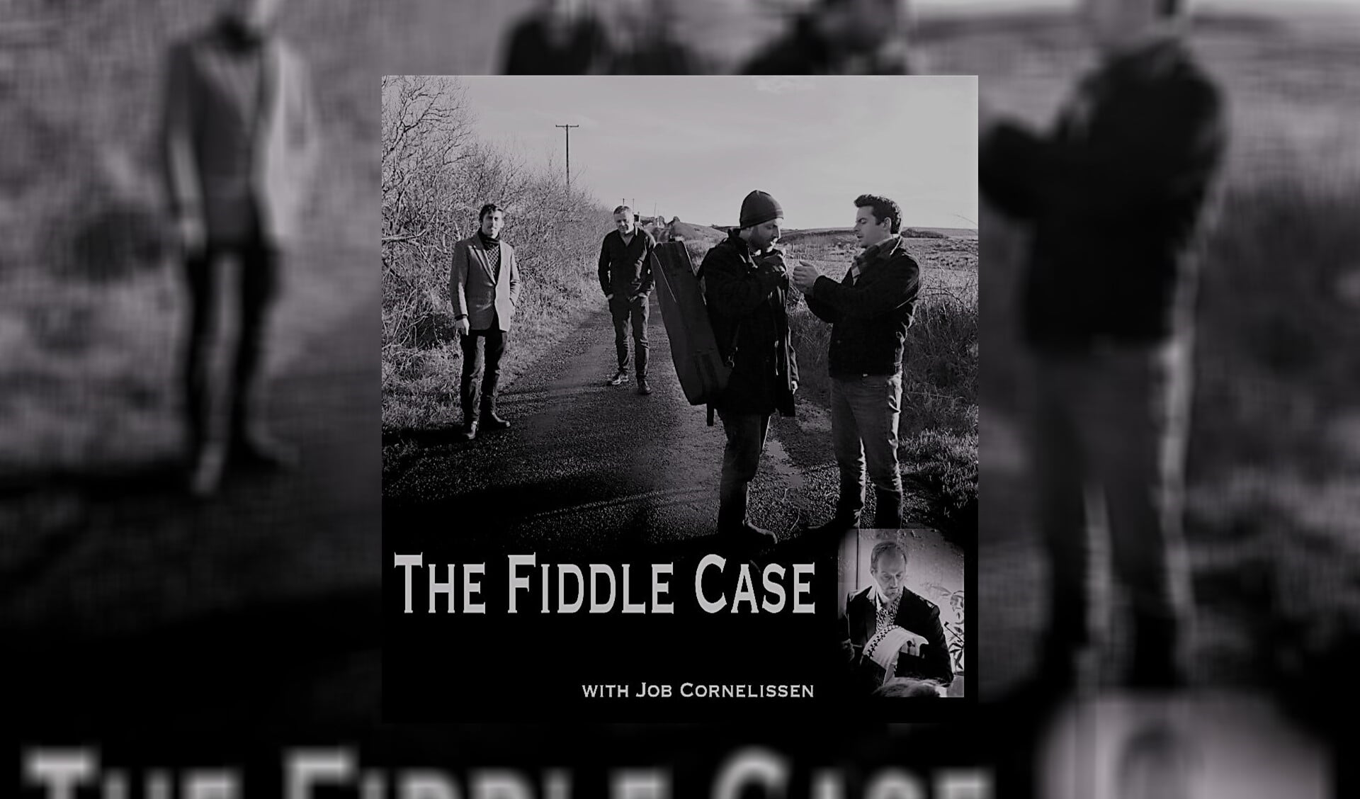'The Fiddle Case with Job Cornelissen'