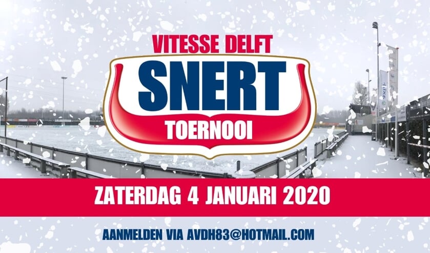 Het snerttoernooi vindt op zaterdag 4 januari plaats bij Vitesse Delft  