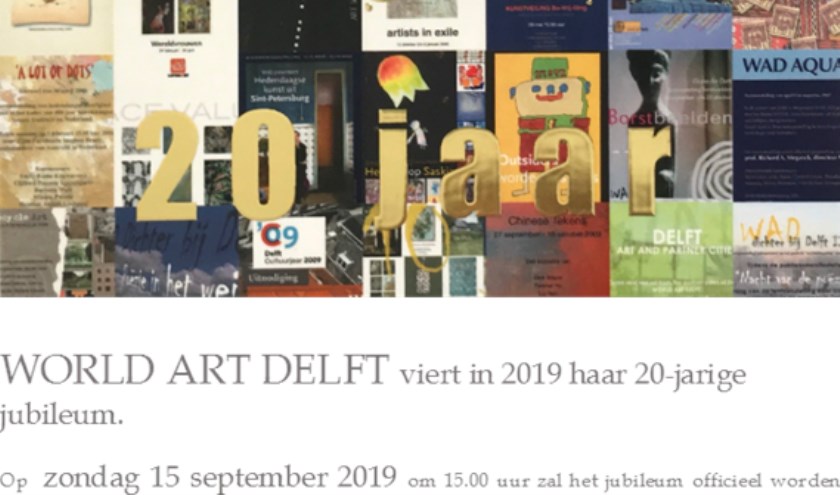 World Art Delft bestaat dit jaar twintig jaar!