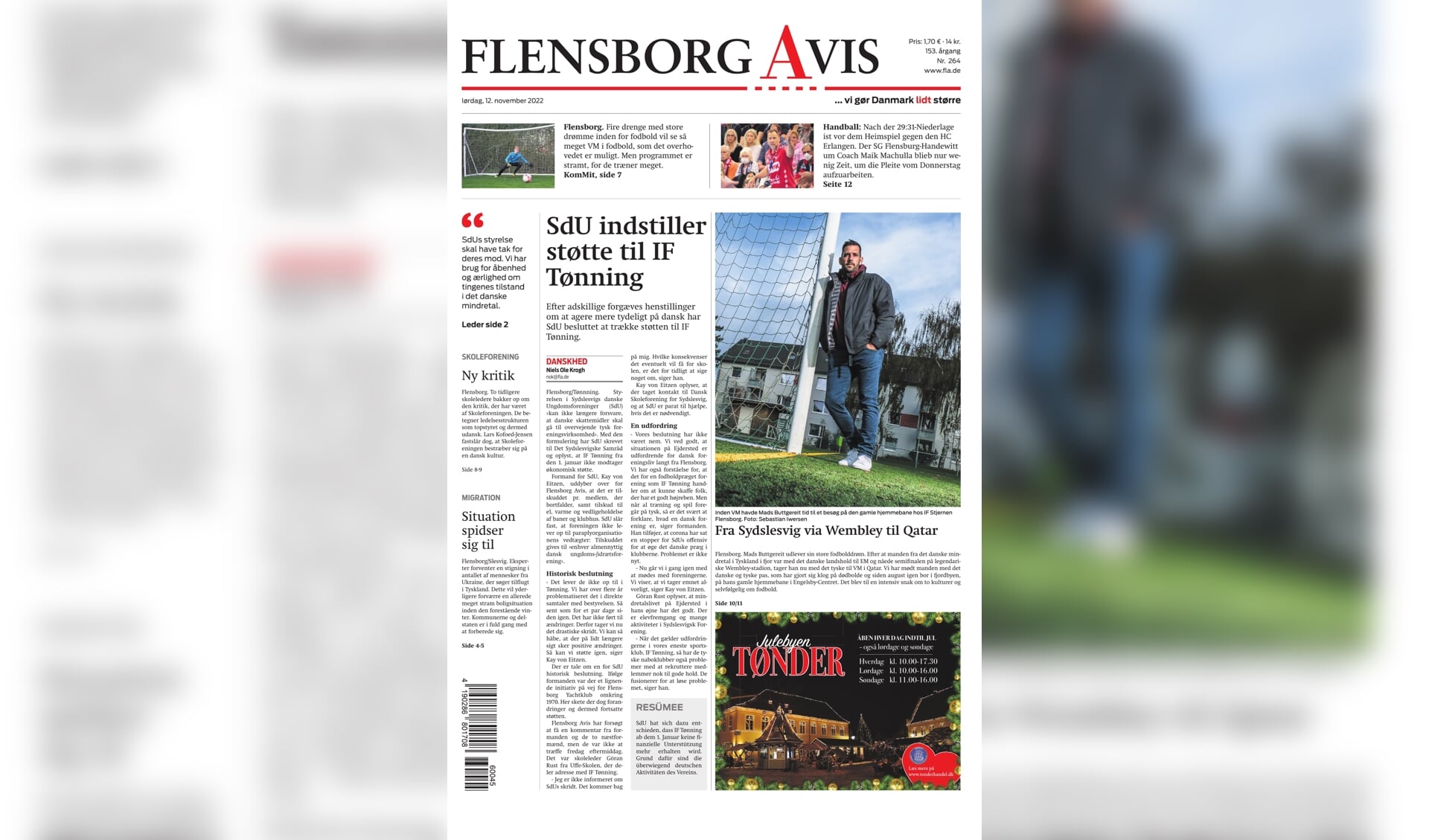 Den 12. november 2022 offentliggjorde Flensborg Avis på sin forside nyheden om, at SdU havde indstillet sin støtte til Tønning IF, da klubben ikke lever op til sine forpligtelser som SdU-mindretalsklub.