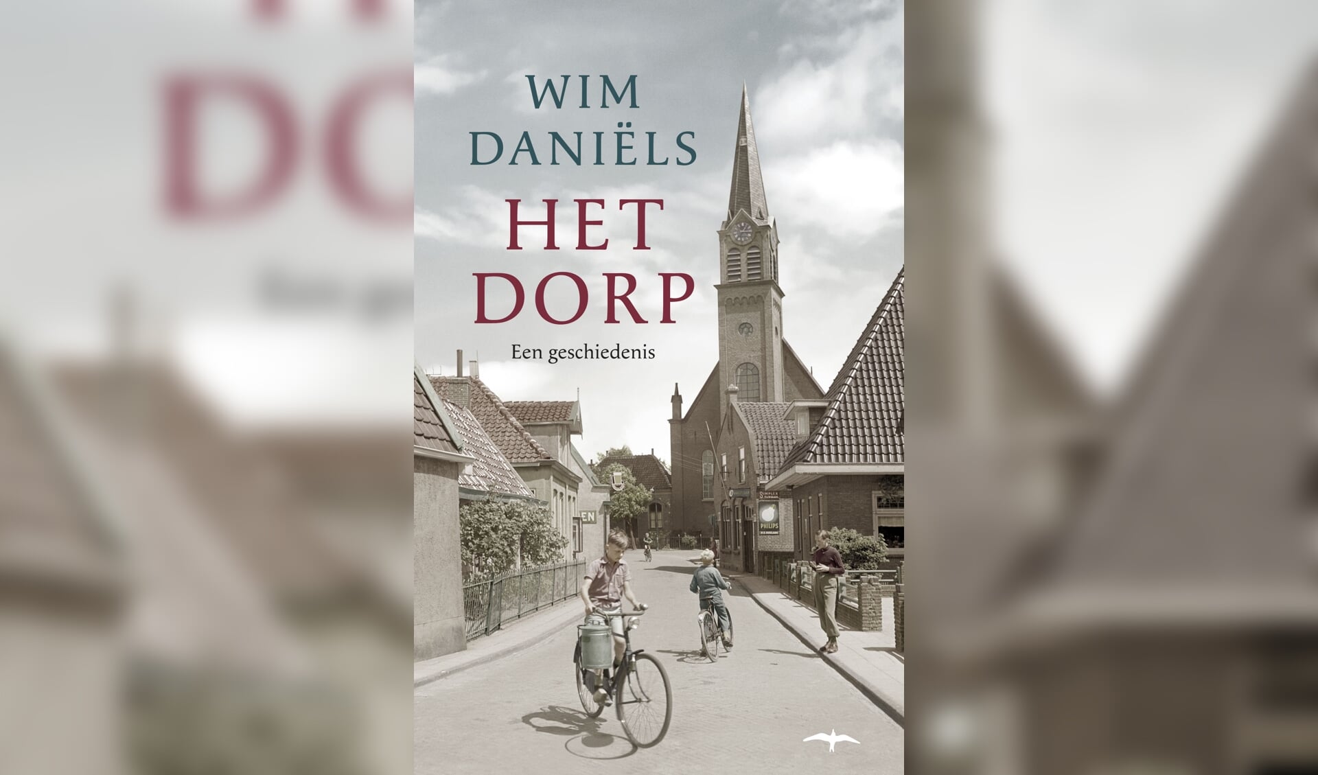 Omslag boek 'Het dorp. Een geschiedenis' van Wim Daniëls