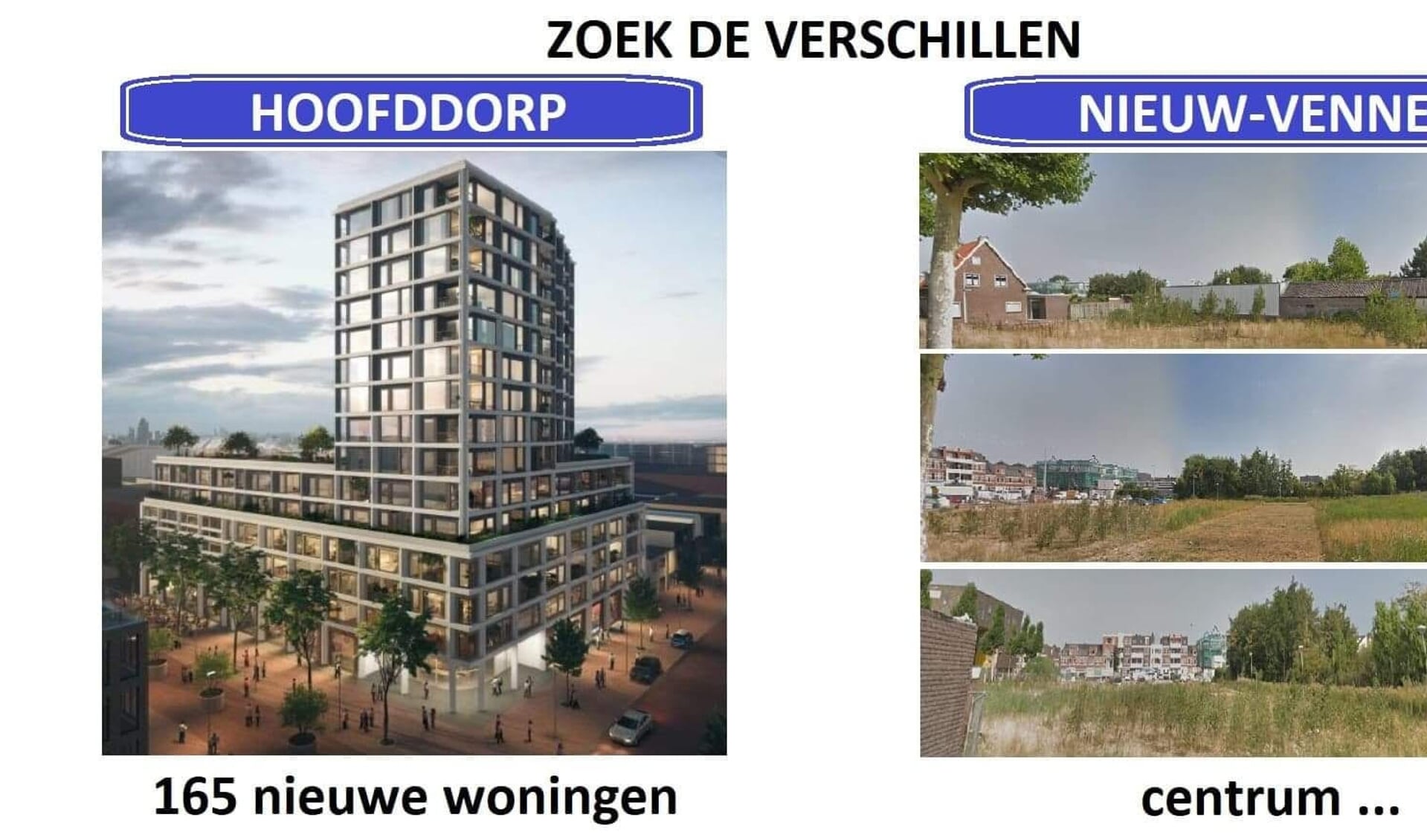 De frustratie In Nieuw-Vennep bij elk bouwplan in Hoofddorp is groot.