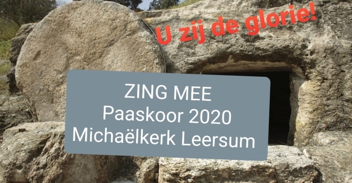 Aankondiging Paaskoor 2020 Michaëlkerk Leersum