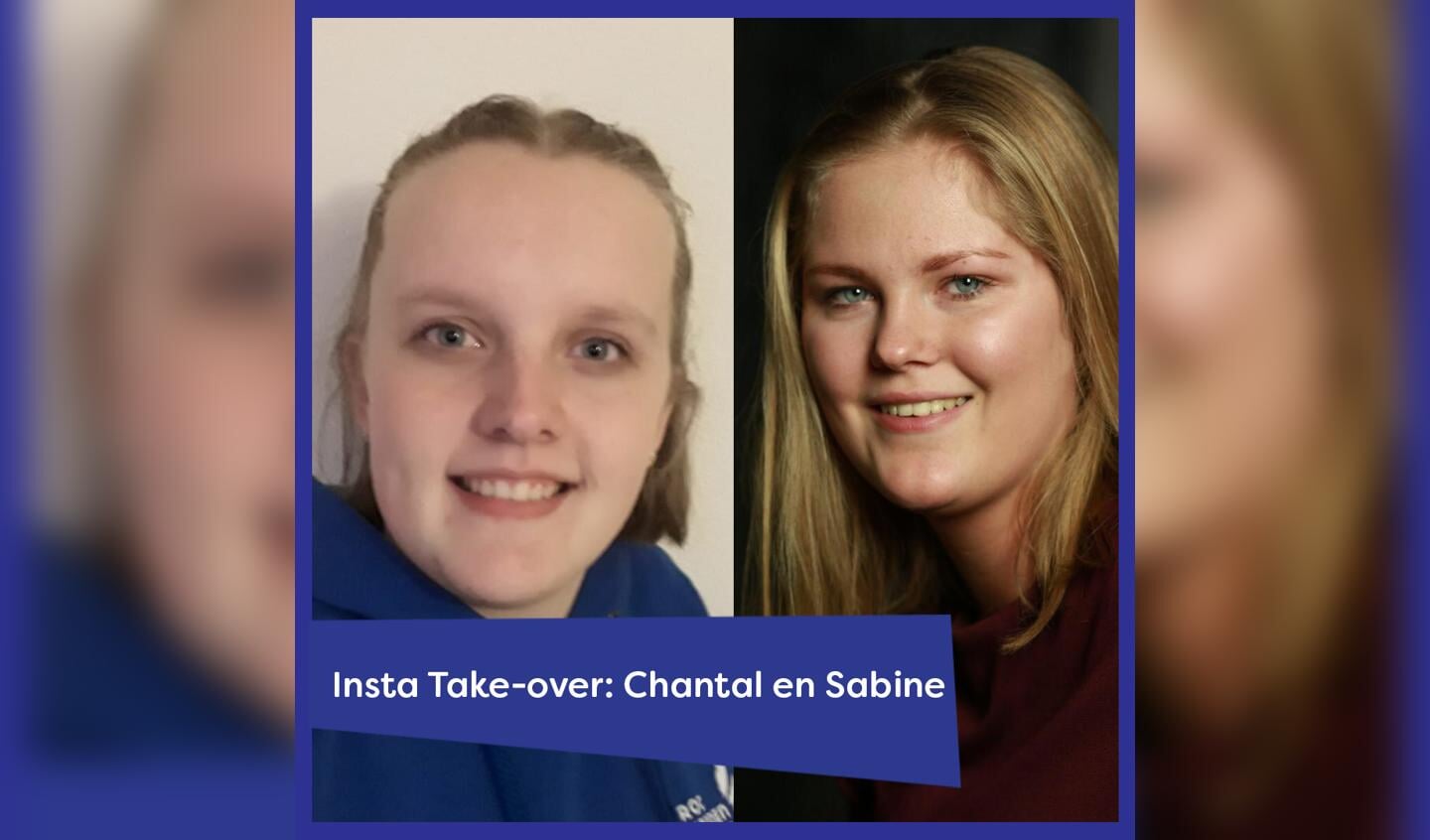 Chantal en Sabine legden via Instagram Take Over met succes contact met enkele tientallen jongeren.