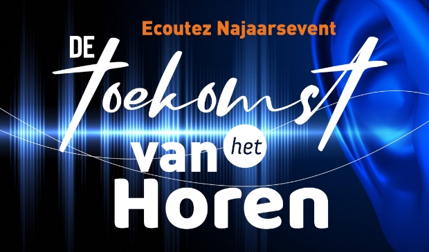 <p>Wie meer wil weten over de ontwikkelingen op hoorgebied is van harte welkom op het event.</p>