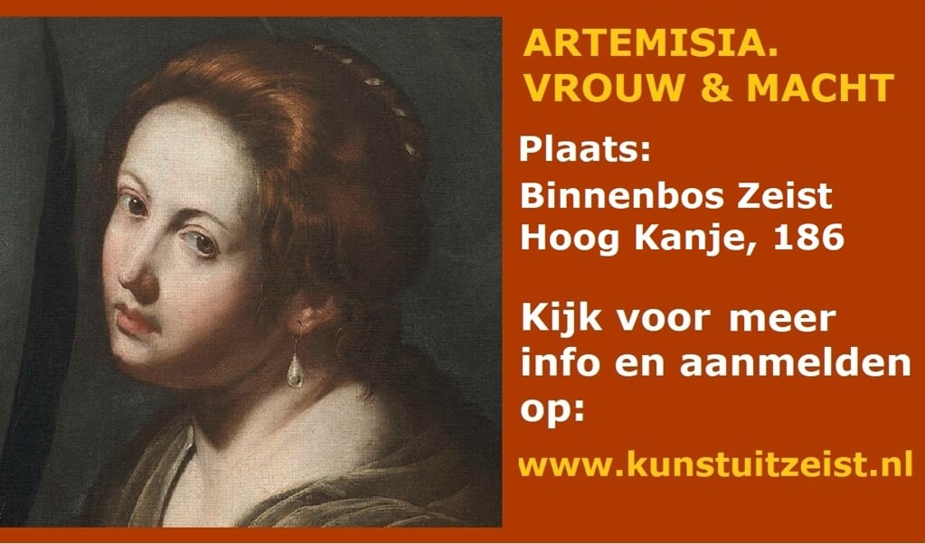 Kunstlezing Artemisia Gentileschi door Kunst uit Zeist in het Binnenbos op 26 okt a.s. om 10u.