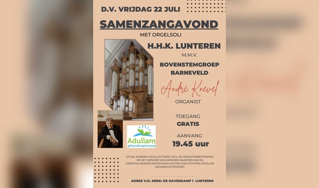 Zangavond Oude Kerk Ede Zangavond met Andre Knevel t.b.v ADULLAM Gehandicaptenzorg - EdeStad.nl