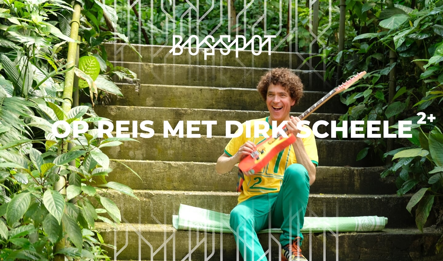 Op Reis Met Dirk Scheele (2+) ? Bosspot Amersfoort