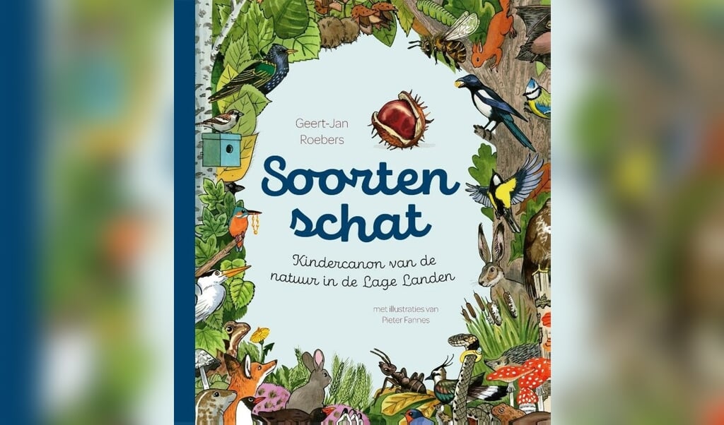 Na het lezen van ‘Soortenschat’ door Geert-Jan Roebers begrijp je de taal van de natuur. 
