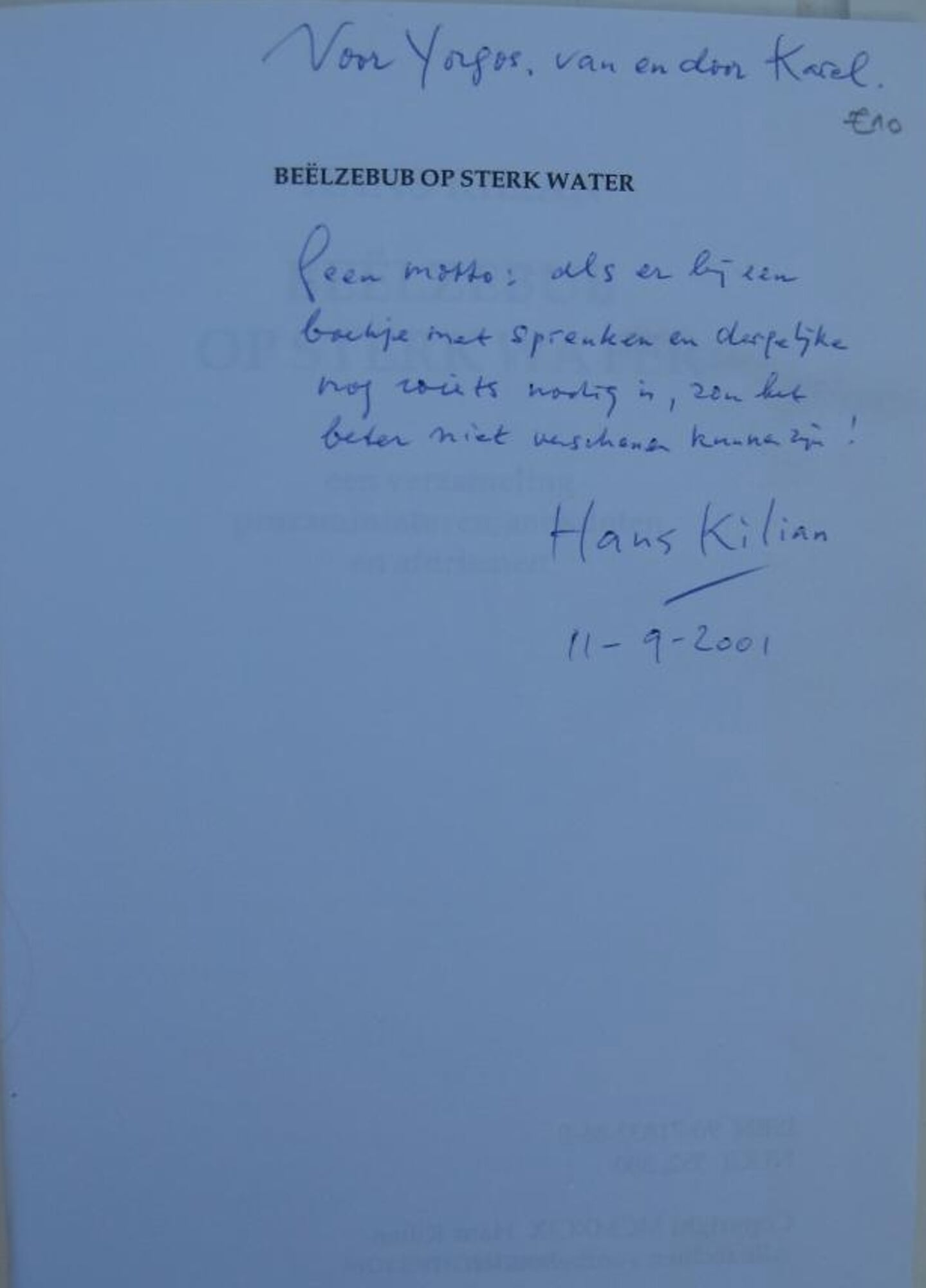 Persoonlijke noot van Hans Kilian in bundel 'Beelzebub op sterk water'