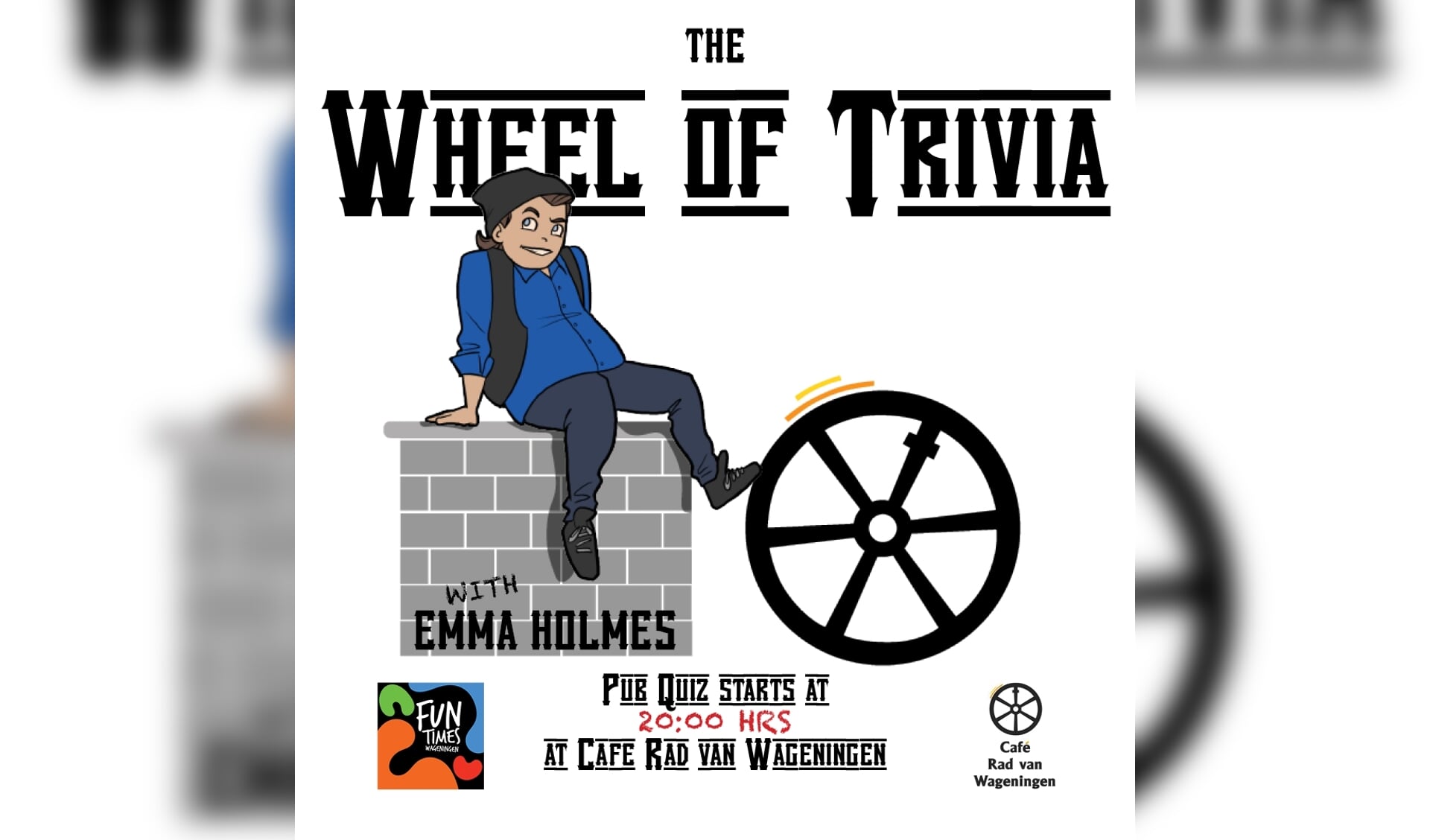 Cafe Rad van Wageningen is putting on a pub quiz with local bubbly host, Emma Holmes.