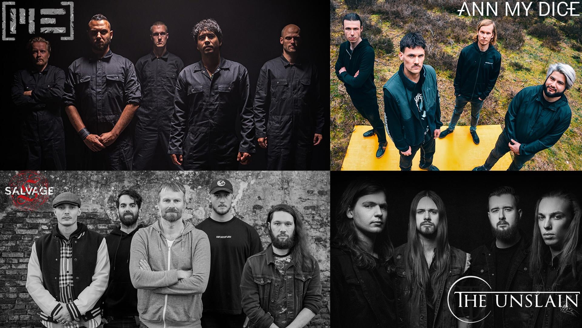 De line-up bestaat uit Mountain Eye, Ann My Dice, Salvage en The Unslain.