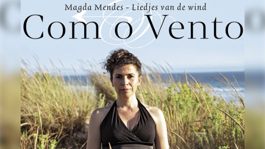 Marga Mendes zingt liedjes van de wind