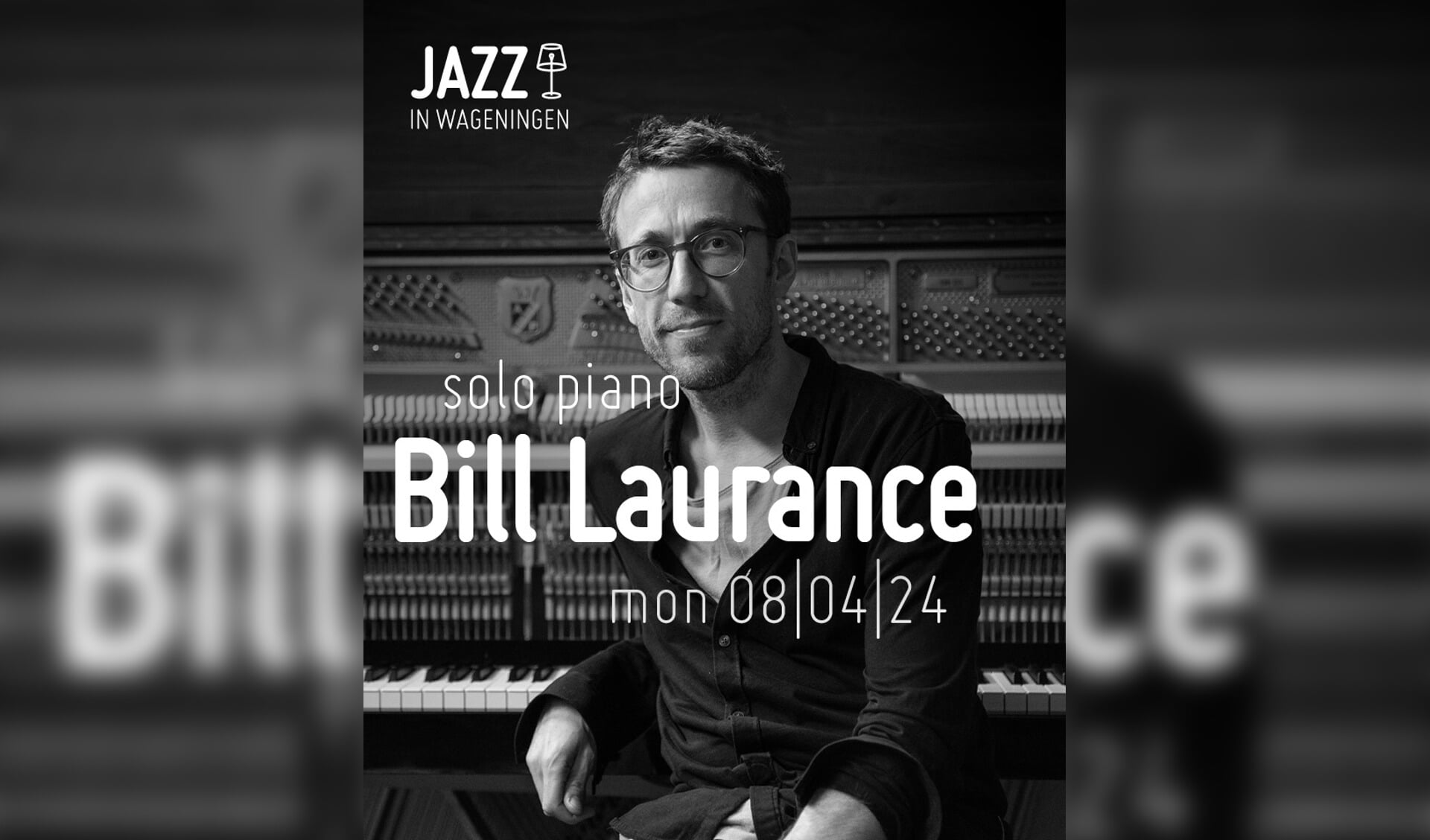 Jazz in Wageningen Bill Laurance Junushoff 8 april 20.30 