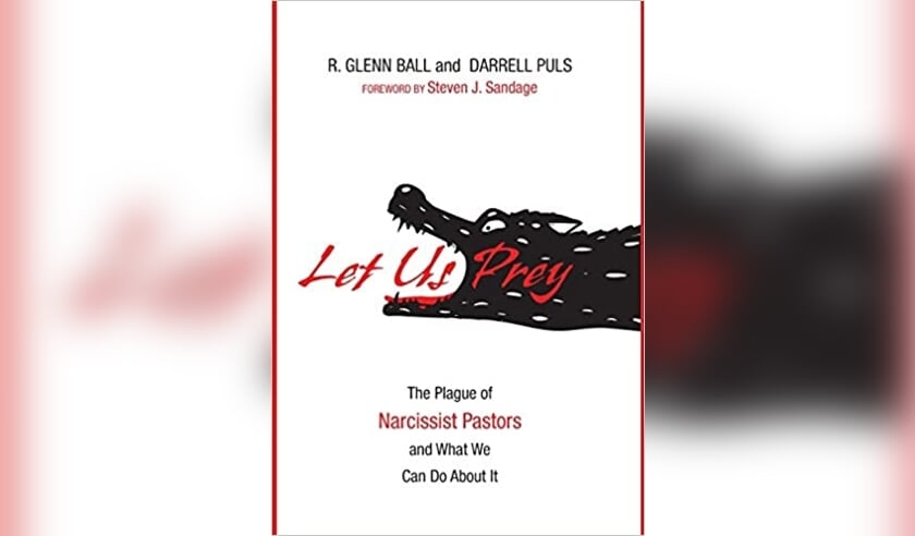 Let us prey, een boek over narcisme onder voorgangers.