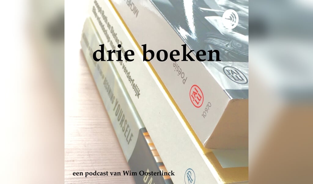 Podcast 'Drie boeken'  (beeld nd)