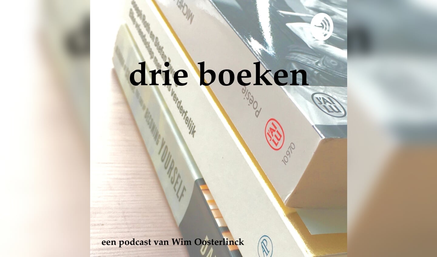 Podcast 'Drie boeken'