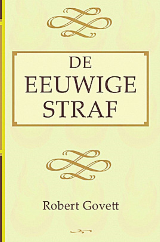 De eeuwige straf is voor een select publiek